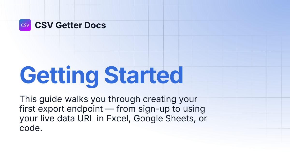 Getting Started | CSV Getter Docs